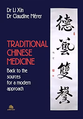 󾕇 دانلود کتاب Traditional Chinese Medicine - Back To The Sources For A Modern Approach, 2013 - دانلود کتاب های دانشگاهی