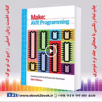 AVR Programming: Learning to Write Software for Hardware