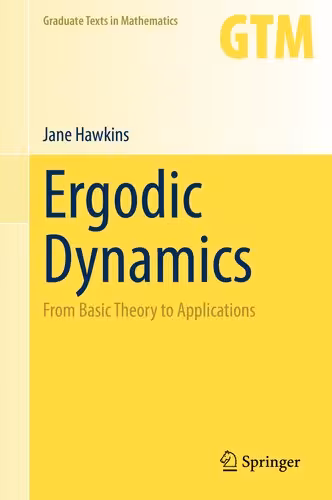 خرید و دانلود نسخه کامل کتاب Ergodic Dynamics - From Basic Theory to Applications