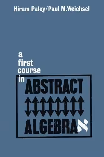 خرید و دانلود نسخه کامل کتاب A first course in abstract algebra