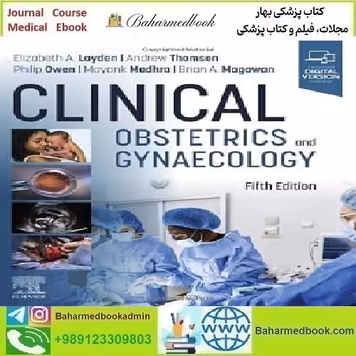 Clinical Obstetrics and Gynaecology 2023 TRUE PDF price 2€ - کتاب پزشکی بهار