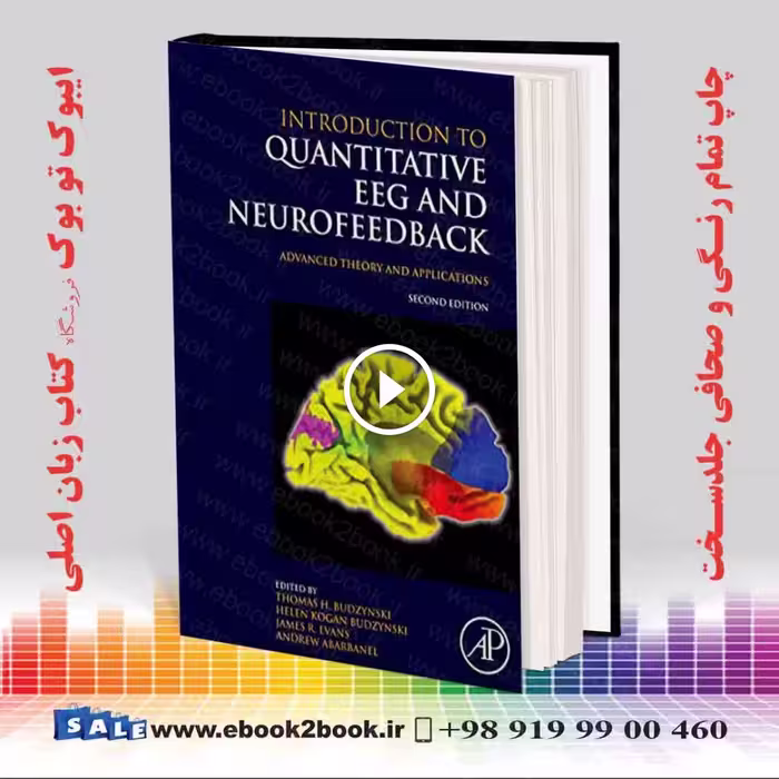 Introduction to Quantitative EEG and Neurofeedback, 2nd Edition