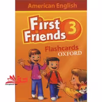 فلش کارت FIRST FRIEND 3 FLASHCARDS - فروشگاه کتاب اشراق