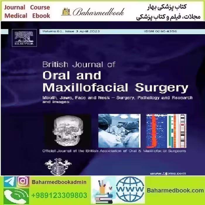 British Journal of Oral and Maxillofacial Surgery Volume 61 Issue