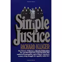 کتاب زبان اصلی Simple Justice اثر Richard Kluger انتشارات Vintage
