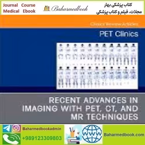 PET Clinics Volume 15 Issue 1 to 4 2020 TRUE PDF price 10€ - کتاب پزشکی بهار