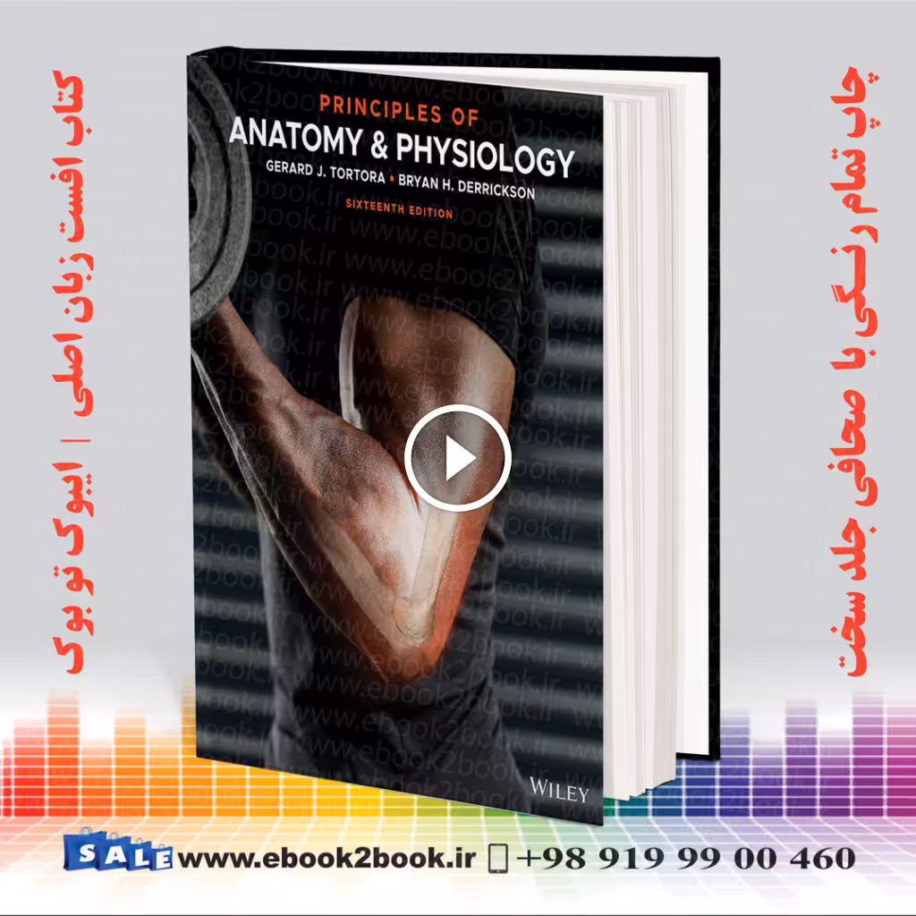 Principles of Anatomy and Physiology 16th Edition