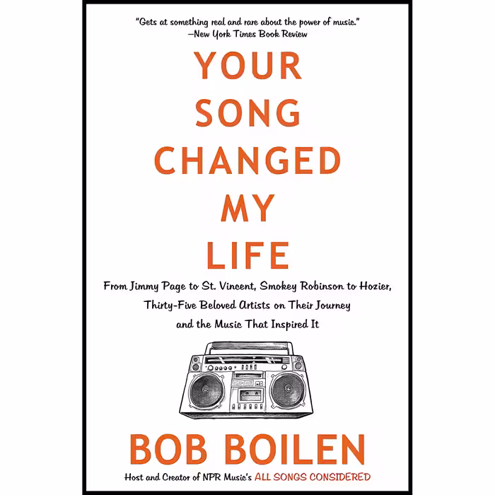 کتاب Your Song Changed My Life اثر Bob Boilen انتشارات William Morrow