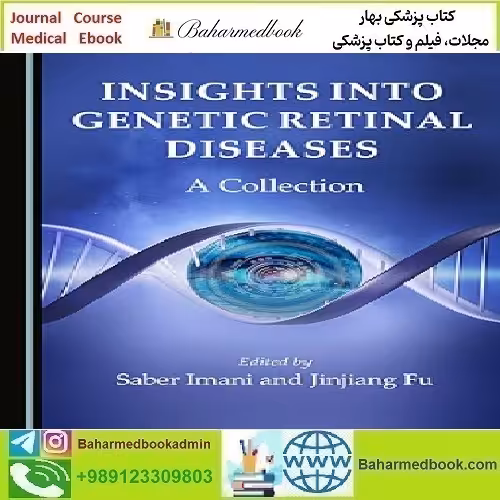 Insights into Genetic Retinal Diseases A Collection 2024 T