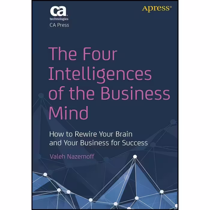کتاب زبان اصلی The Four Intelligences of the Business Mind اثر Valeh Nazemoff