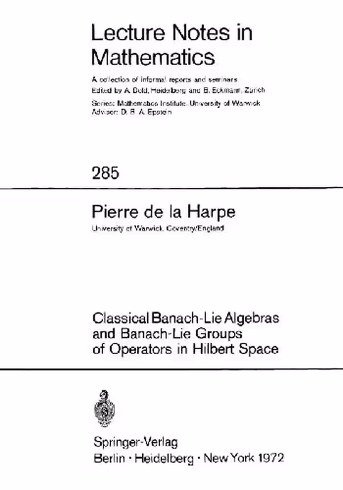 خرید و دانلود نسخه کامل کتاب Classical Banach-Lie algebras and Banach-Lie groups of operators in Hilbert space