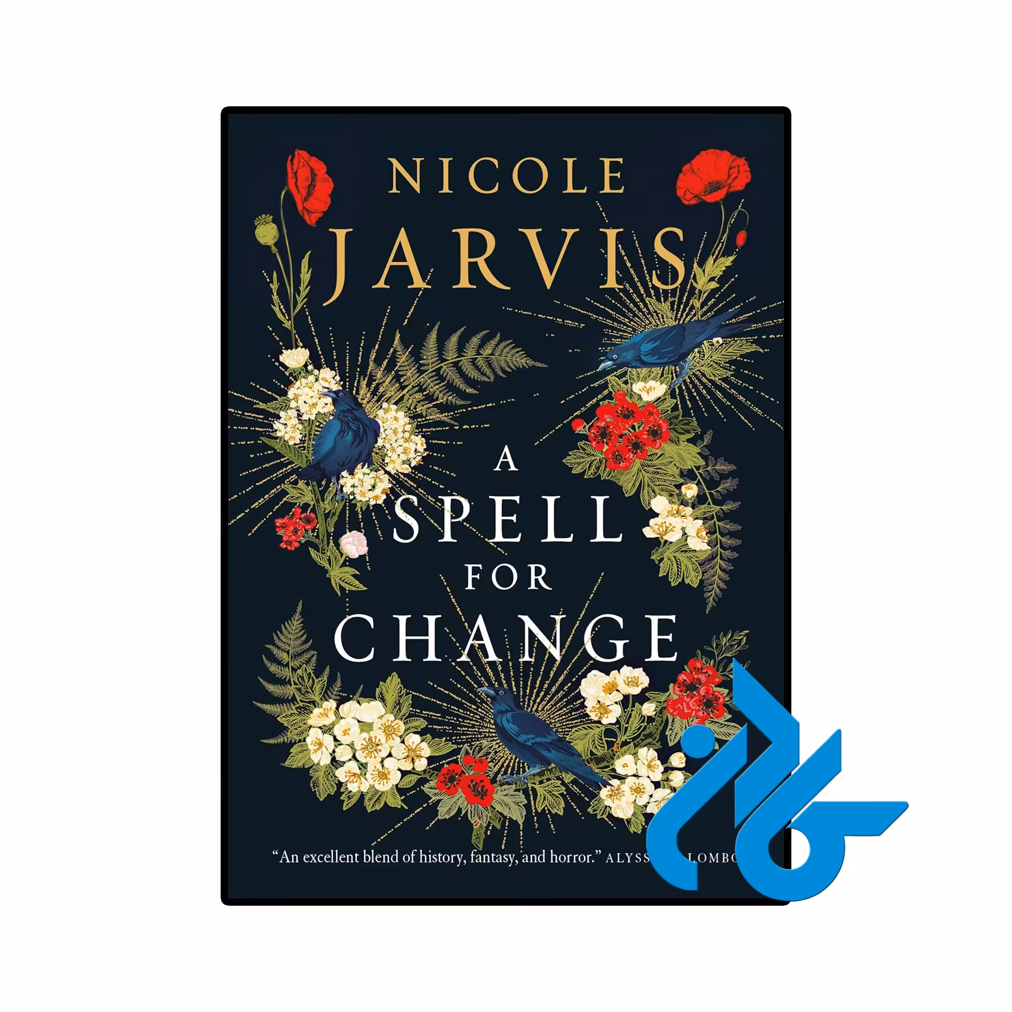 کتاب A Spell for Change (رمان طلسمی برای تغییر)