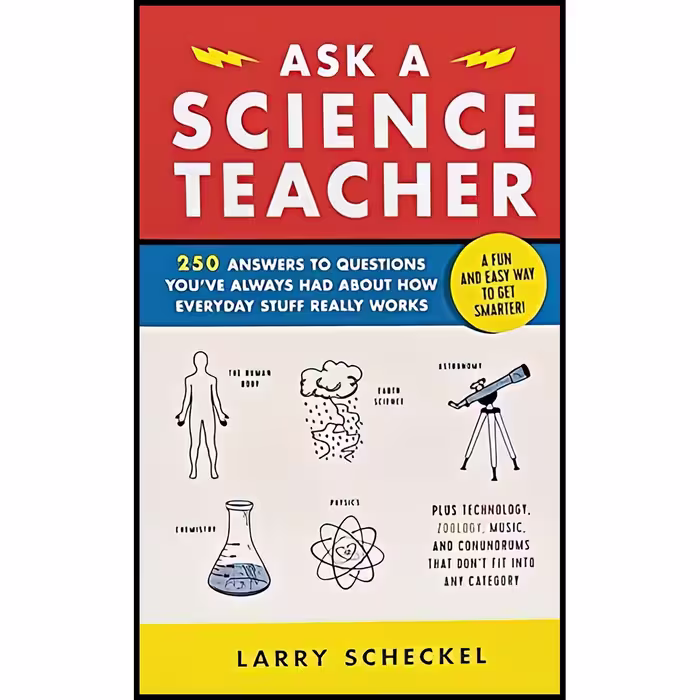 کتاب Ask A Science Teacher اثر Larry Scheckel انتشارات The Experiment