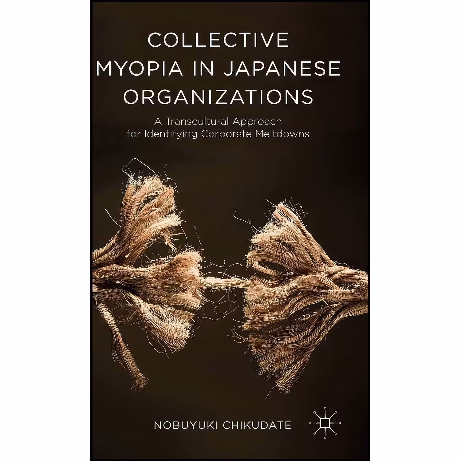 کتاب زبان اصلی Collective Myopia in Japanese Organizations