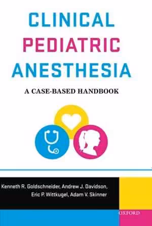 [PDF] دانلود کتاب Clinical Pediatric Anesthesia - A Case-Based Handbook, 2nd ed, 2012