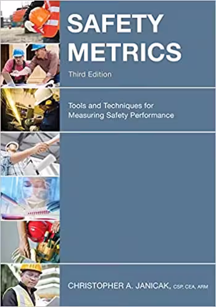 خرید و دانلود نسخه کامل کتاب Safety Metrics: Tools and Techniques for Measuring Safety Performance (3rd Edition) - PDF