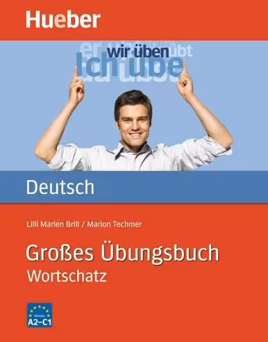 Grosses Ubungsbuch Deutsch Wortschatz