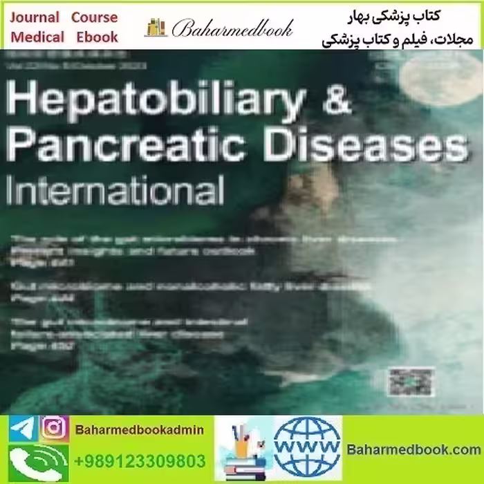 Hepatobiliary &amp; Pancreatic Diseases International Volume 22 Issu