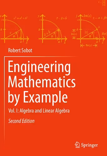 خرید و دانلود نسخه کامل کتاب Engineering Mathematics by Example: Vol. I: Algebra and Linear Algebra
