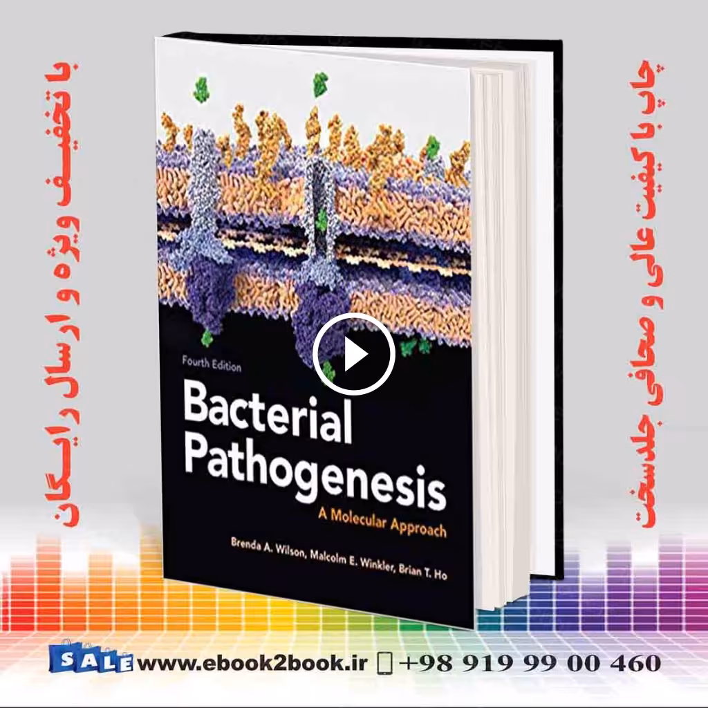 Bacterial Pathogenesis: A Molecular Approach Fourth Edition