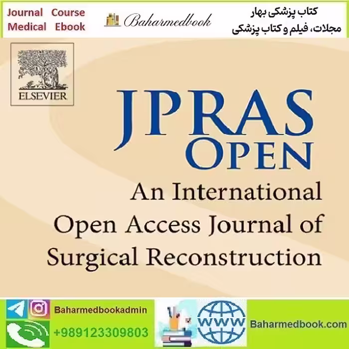 JPRAS Open Volume 35 to Volume 38 2023 TRUE PDF price 4€ - کتاب پزشکی بهار