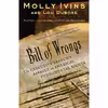 کتاب Bill of Wrongs اثر Molly Ivins and Lou Dubose انتشارات Random House Trade