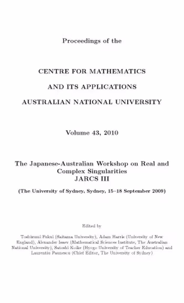 خرید و دانلود نسخه کامل کتاب The Japanese-Australian Workshop on Real and Complex Singularities, JARCS III, The University of Sydney, Sydney, 15-18 September 2009