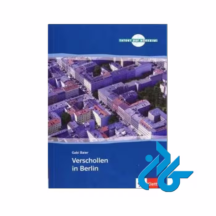 verschollen in berlin خرید از فروشگاه کتاب کادن تا تخفیف خرید کتاب آلمانی