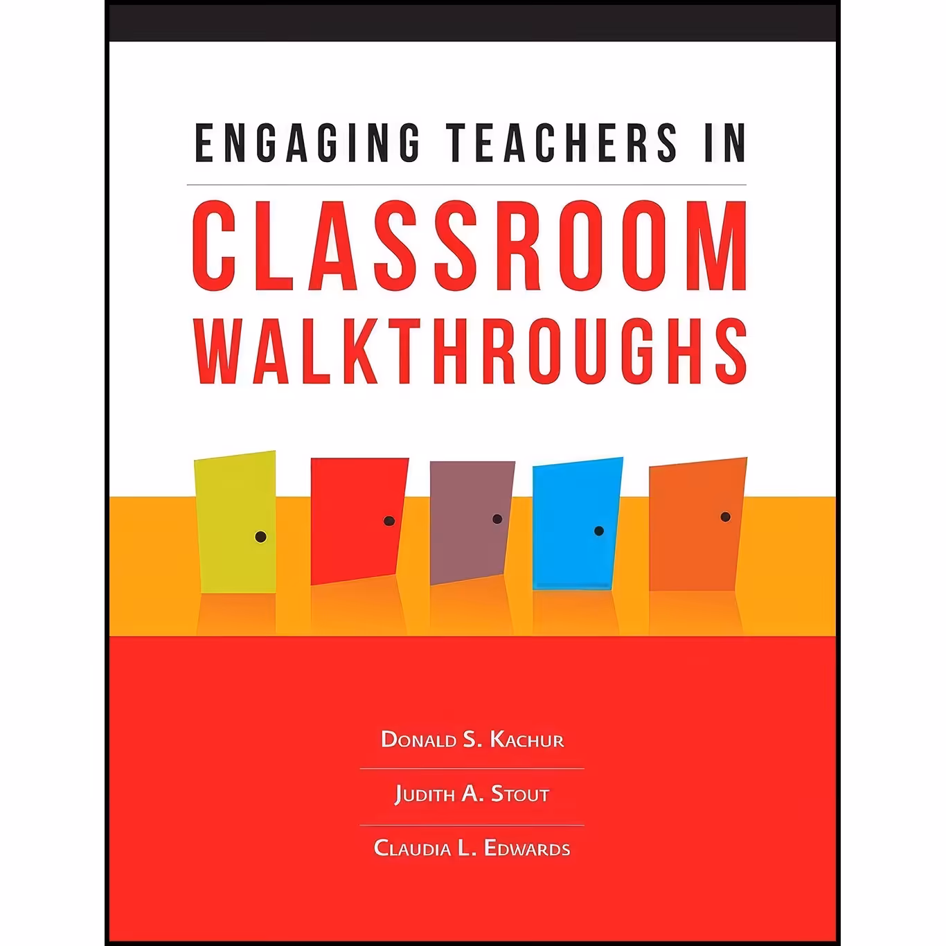 کتاب زبان اصلی Engaging Teachers in Classroom Walkthroughs