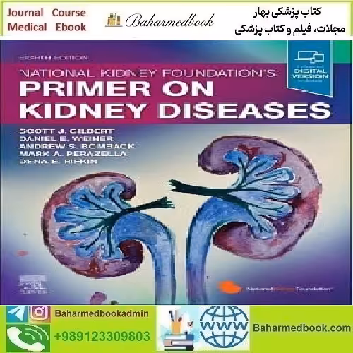 National Kidney Foundation Primer on Kidney Diseases 2023