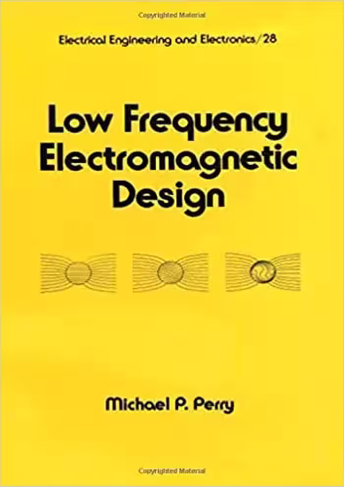 󾕇 دانلود کتاب Low Frequency Electromagnetic Design, 2019 - دانلود کتاب های دانشگاهی