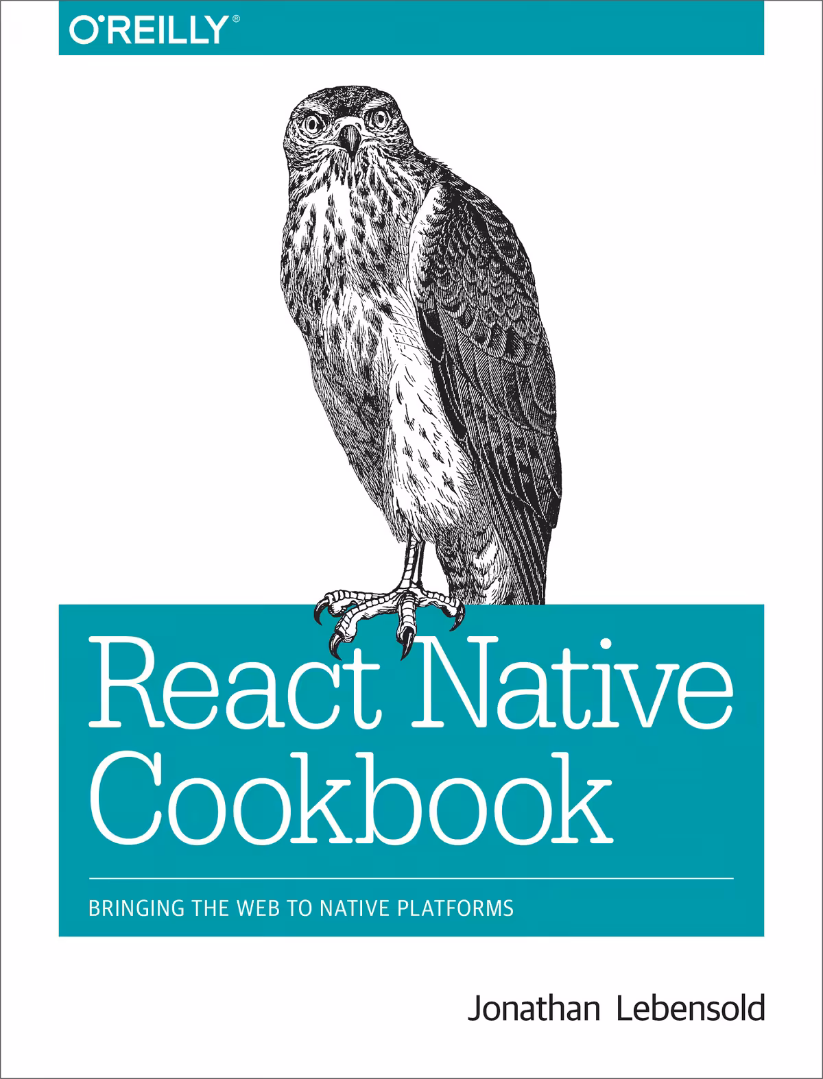 خرید و دانلود نسخه کامل کتاب React Native Cookbook: Bringing the Web to Native Platforms