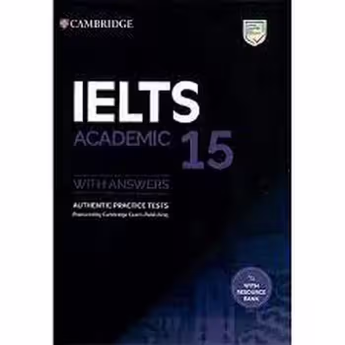 CAMBRIDGE IELTS 15 ACADEMIC | مرکز فرهنگی آبی