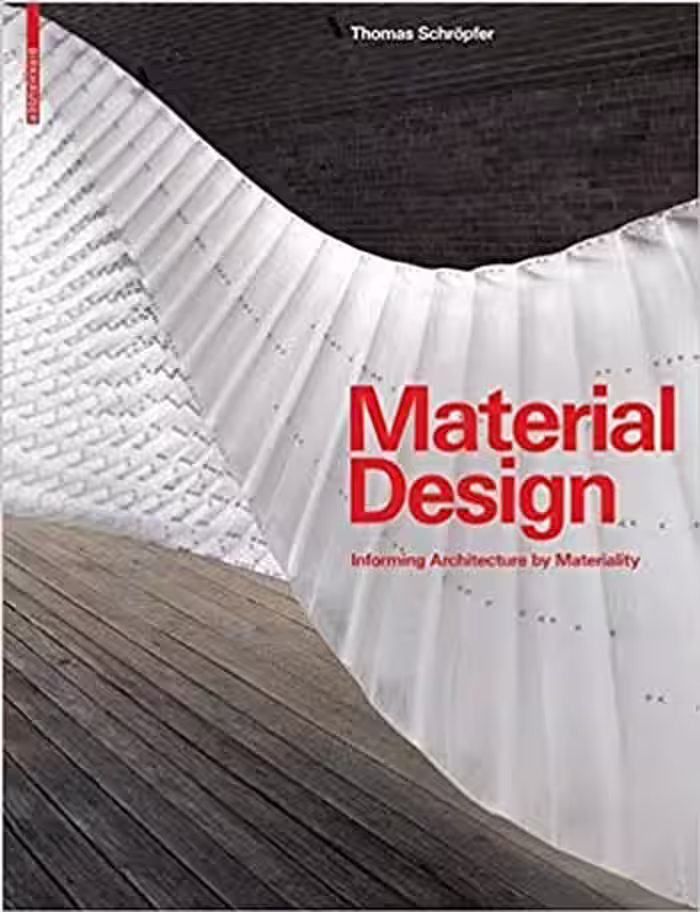 󾕇 دانلود کتاب Material Design Informing Architecture by Materiality - دانلود کتاب های دانشگاهی