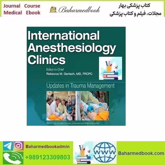 International Anesthesiology Clinics 2020-2024 Full Archives TRUE