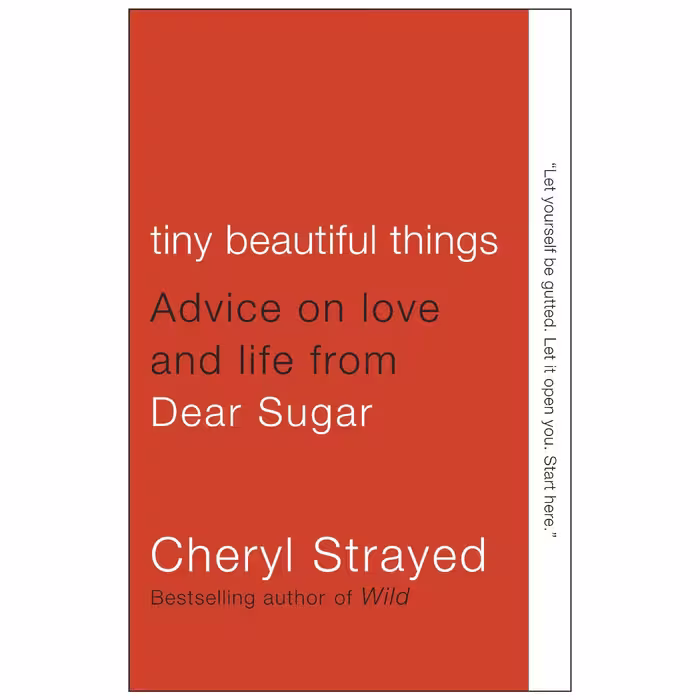 کتاب Tiny Beautiful Things اثر Cheryl Strayed انتشارات تازه ها