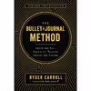 کتاب The Bullet Journal Method اثر Ryder Carroll انتشارات Portfolio