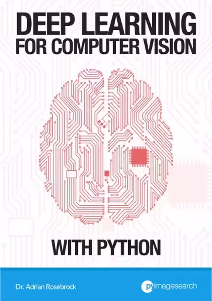 خرید و دانلود نسخه کامل کتاب Deep Learning for Computer Vision with Python