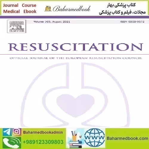 Resuscitation Volume 182 to 193 2023 TRUE PDF price 12€ - کتاب پزشکی بهار