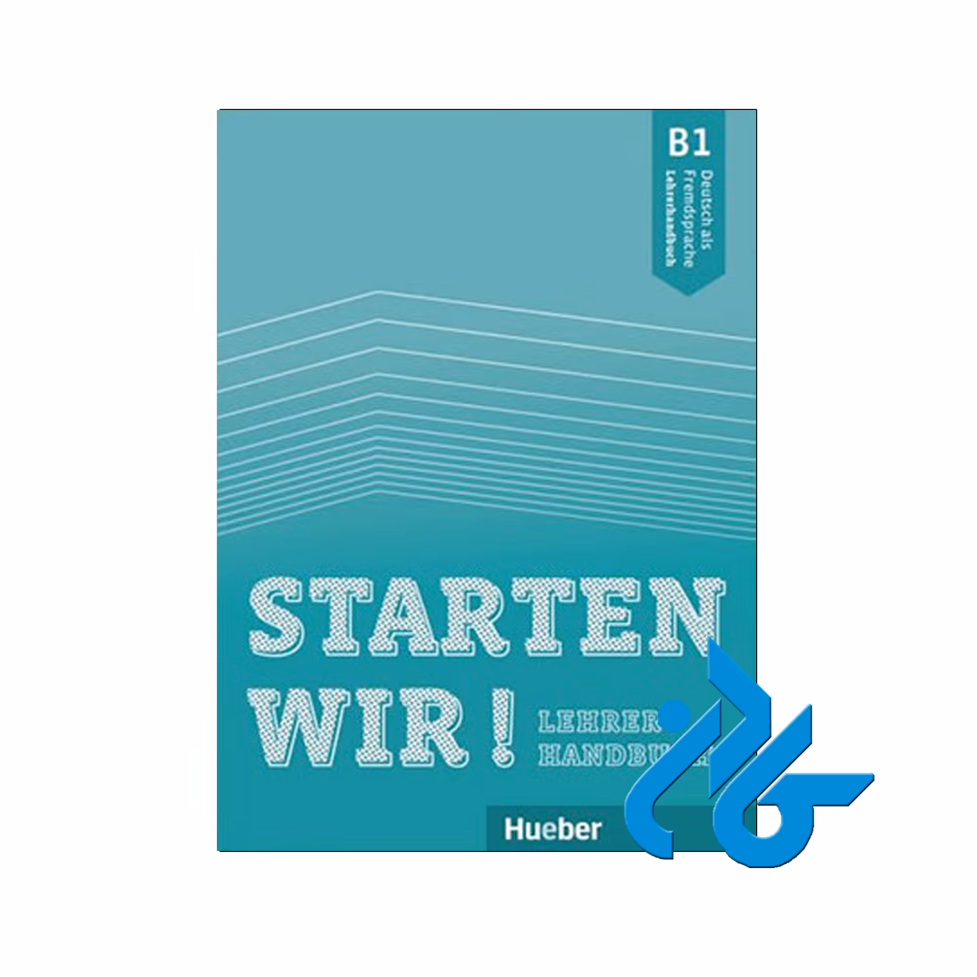 Starten wir B1 Lehrerhandbuch | خرید از فروشگاه کتاب کادن