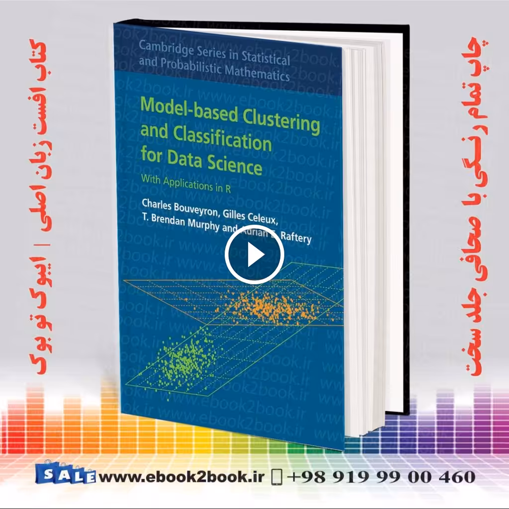 Model-Based Clustering and Classification for Data Science: With Applications in R