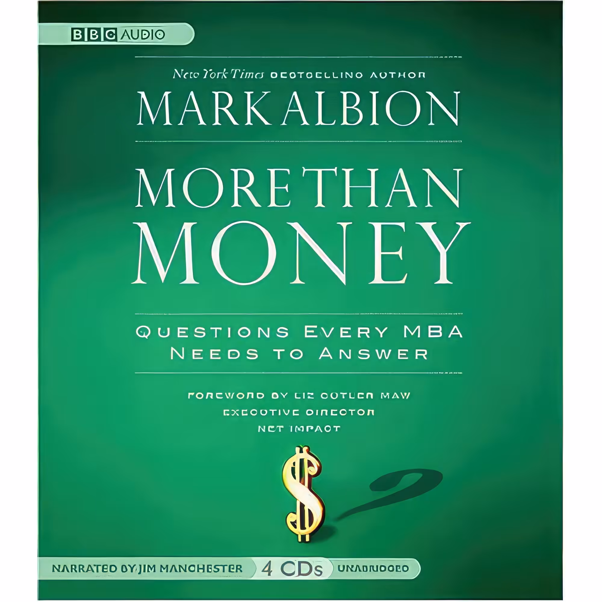 کتاب More Than Money اثر Mark Albion and Jim Manchester انتشارات BBCbooks Ameerica