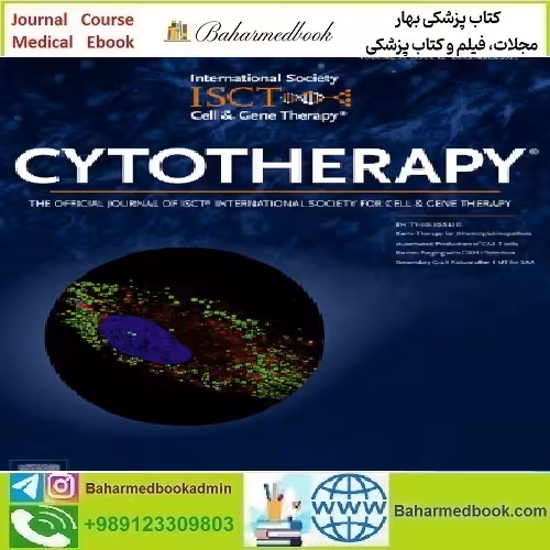 Cytotherapy Volume 25 Issue 1 to 12 2023 TRUE PDF price 12€ - کتاب پزشکی بهار