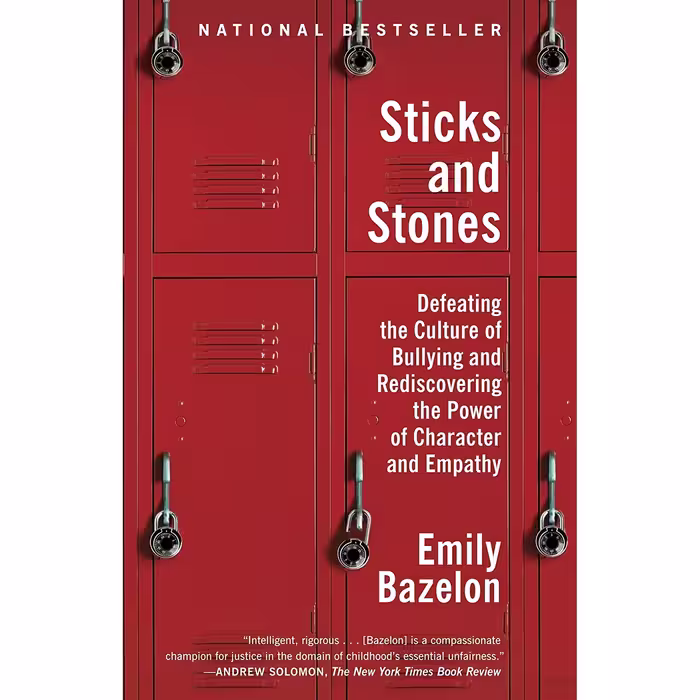 کتاب Sticks and Stones اثر Emily Bazelon انتشارات Random House Trade
