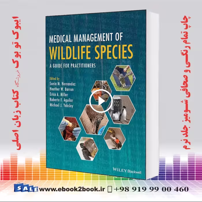 Medical Management of Wildlife Species
