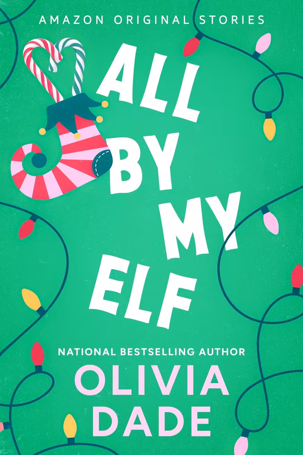 All by My Elf (Under the Mistletoe Book 3)