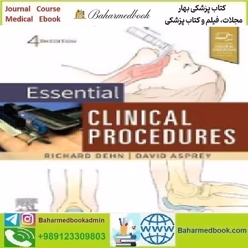 Essential Clinical Procedures 2021 TRUE PDF price 2€ - کتاب پزشکی بهار