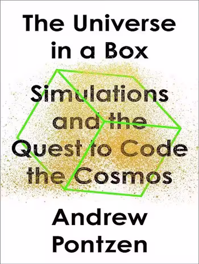 کتاب The Universe in a Box: Simulations and the Quest to Code the Cosmos (زبان اصلی)