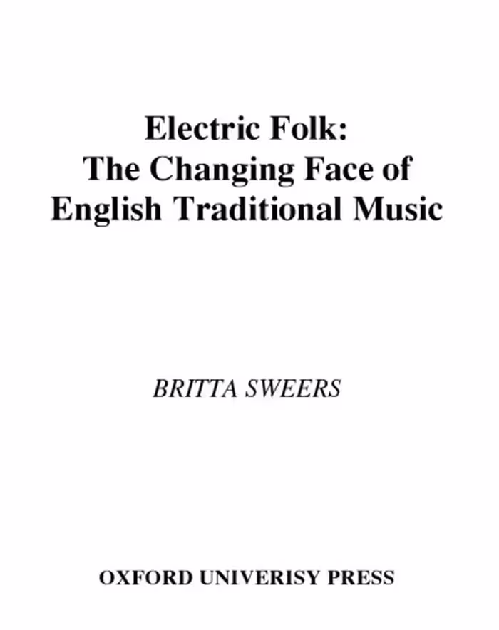 خرید و دانلود نسخه کامل کتاب Electric Folk: The Changing Face of English Traditional Music