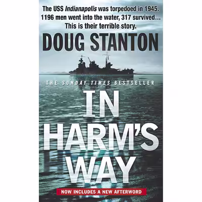 کتاب In Harm,s Way اثر Doug Stanton انتشارات Transworld Pub